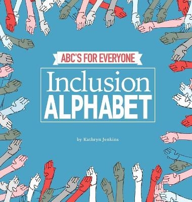 Inclusion Alphabet - Kathryn Jenkins