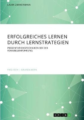 Erfolgreiches Lernen durch Lernstrategien
