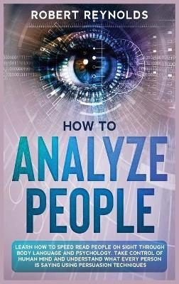 How to Analyze People - Robert Reynolds