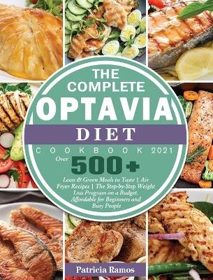 The Complete Lean and Green Cookbook 2021 - Patricia E Ramos