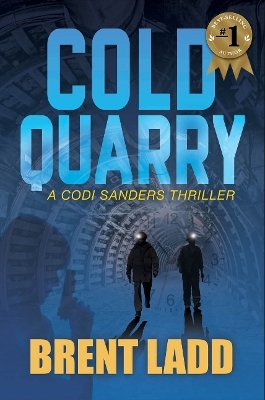 Cold Quarry - Brent Ladd