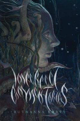 Imperfect Commentaries - Ruthanna Emrys