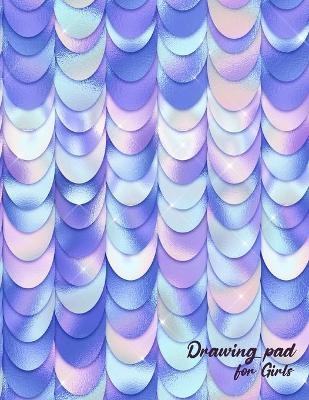 Drawing Pad for GirlsDrawing Pads for Kids ages 4-8Sketch Books for KidsSketchbook for GirlsDrawing Pads for Kids 9-12