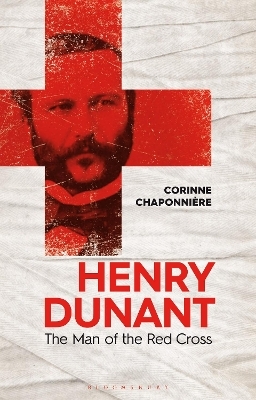 Henry Dunant - Corinne Chaponni&egrave;re