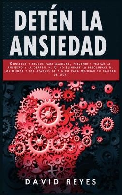 Det&eacute;n La Ansiedad - David Reyes