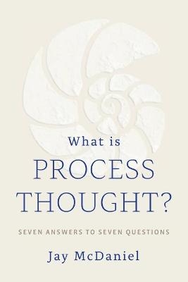 What Is Process Thought?
