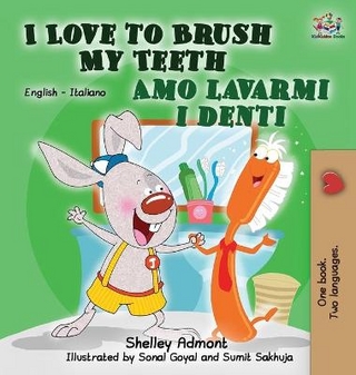 I Love to Brush My Teeth Amo lavarmi i denti