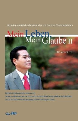 Mein Leben, Mein Glaube 2 - Jaerock Lee