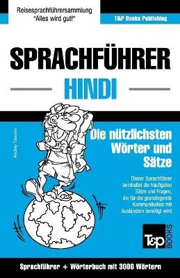 Sprachführer Deutsch-Hindi und thematischer Wortschatz mit 3000 Wörtern