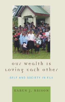 Our Wealth Is Loving Each Other - Karen J. Brison