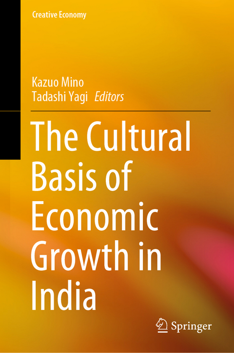 The Cultural Basis of Economic Growth in India - 