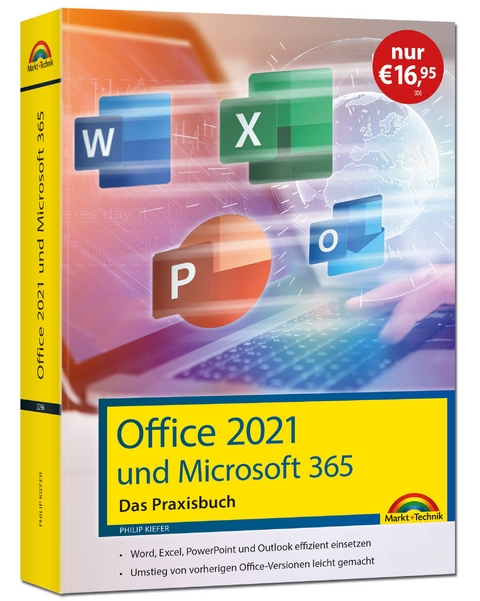 Office 2021 - Das Praxishandbuch - Philip Kiefer