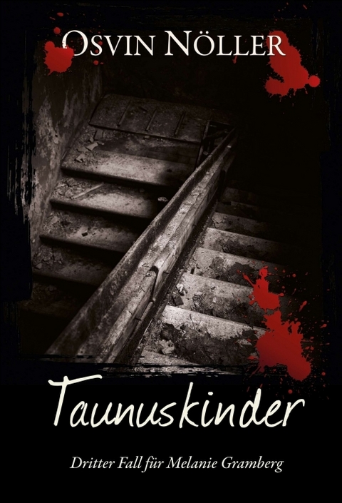 Taunuskinder - Osvin N&ouml;ller