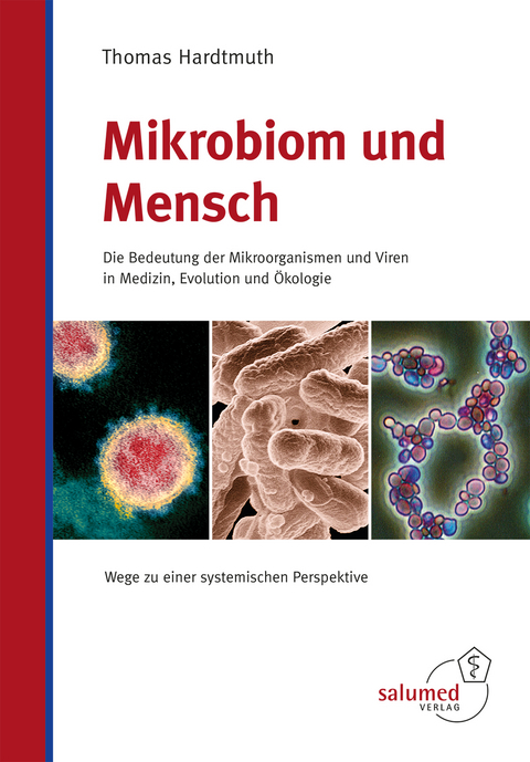 Mikrobiom und Mensch - Thomas Hardtmuth