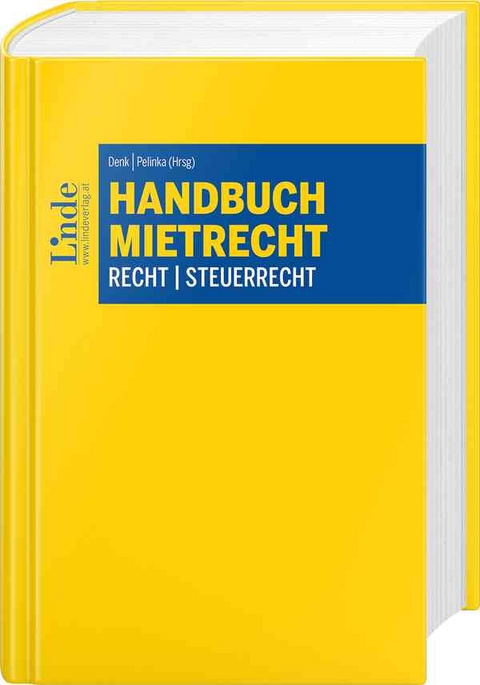 Handbuch Mietrecht - Franz Althuber, Lisa Aumayr-Schlaffer, Constantin Benes, Alexander Engel, Gabriele Etzl, Martin Foerster, Karin Fuhrmann, Dominik Geyer, Sebastian Gstaltner, Katharina Haselsteiner, Margit Heuer-Kaffka, Michael Holzmannhofer, Lucas Hora, Marie-Christin B&ouml;hler, Sabine Kanduth-Kristen, Dan Katzlinger, Karl Koller, Stanislav Nekrasov, Armin Obermayr, Klaus Pfeiffer, Katharina Pinter, Christian Prodinger, Katrin Postlmayr, David Pukel, Karolina Pytka, J&uuml;rgen Reinold, Daniel Richter, Georg Rupprecht, Natascha Sautter, Bernhard Schatz, Anna Schimmer, Christoph Schimmer, Nikolaos Skiadopoulos, Katharina Stopper, Caroline Toifl, Paul Traar, Benjamin Twardosz, Markus Vaishor, Klaus Wiedermann, Christian Wilplinger
