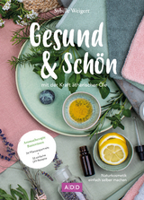 Gesund & Sch&ouml;n - Sybille Weigert
