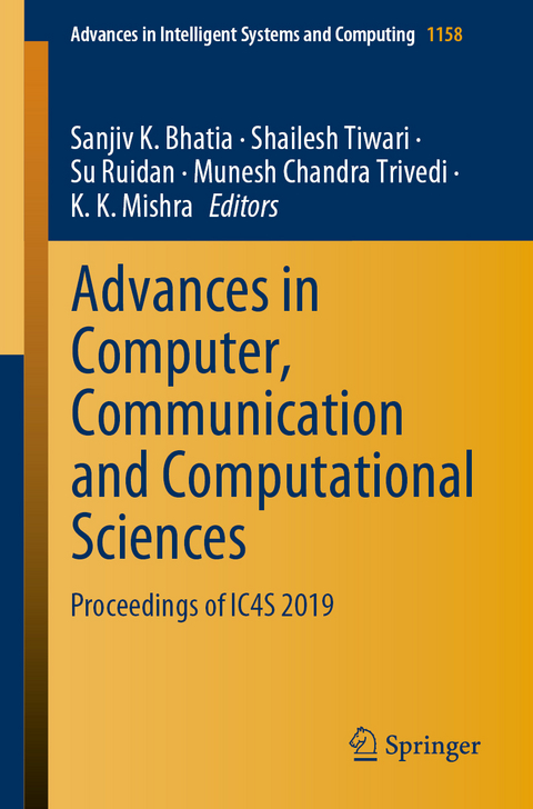 Advances in Computer, Communication and Computational Sciences - 