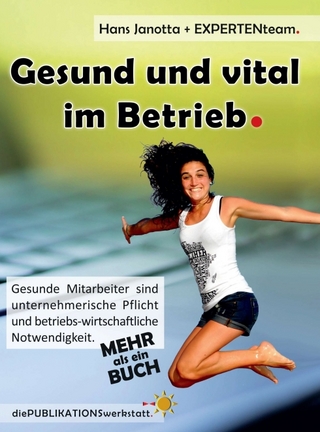 Gesund und vital im Betrieb