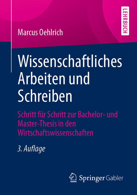 Wissenschaftliches Arbeiten und Schreiben - Marcus Oehlrich