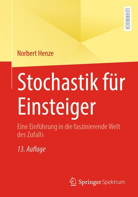 Stochastik für Einsteiger - Norbert Henze
