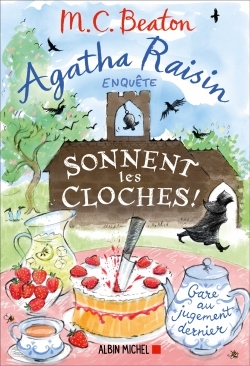 Agatha Raisin 29 - sonnent les cloches ! - M C Beaton