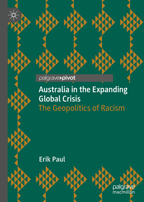 Australia in the Expanding Global Crisis - Erik Paul