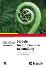 Module für die Tinnitus-Behandlung - Roberto D´Amelio, Helmut Schaaf, Detlef Kranz