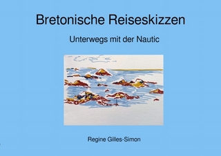 Bretonische Reiseskizzen