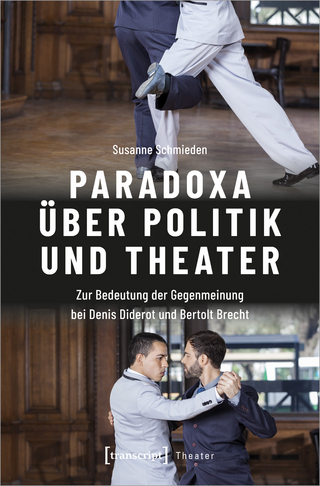 Paradoxa über Politik und Theater