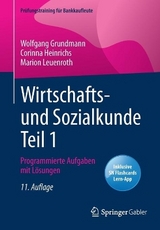 Wirtschafts- und Sozialkunde Teil 1 - Grundmann, Wolfgang; Heinrichs, Corinna; Leuenroth, Marion