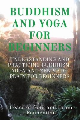 Buddhism and Yoga for Beginners