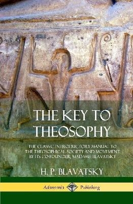 The Key to Theosophy