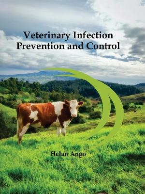 Veterinary Infection: Prevention and Control - 