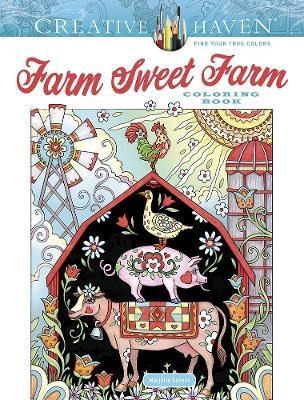 Creative Haven Farm Sweet Farm Coloring Book - Marjorie Sarnat