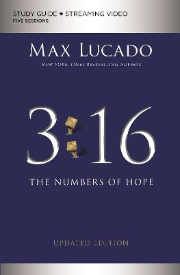 3:16 Bible Study Guide plus Streaming Video, Updated Edition - Max Lucado