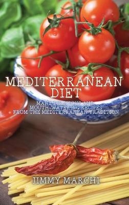 Mediterranean Diet - Jimmy Marchi