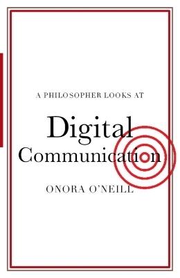 A Philosopher Looks at Digital Communication