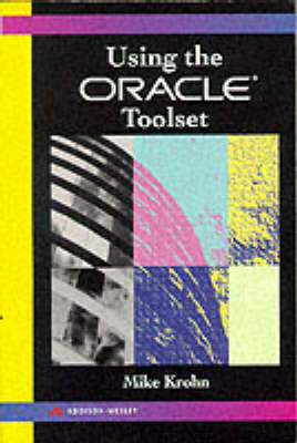 Using the Oracle Toolset