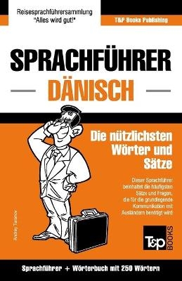 Sprachführer Deutsch-Dänisch und Mini-Wörterbuch mit 250 Wörtern