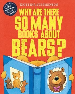 Why Are there So Many Books About Bears? - Kristina Stephenson