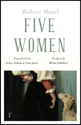 Five Women (riverrun editions) - Robert Musil