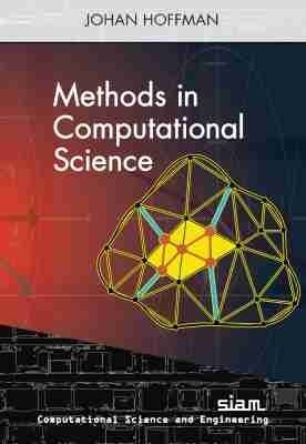 Methods in Computational Science - Johan Hoffman