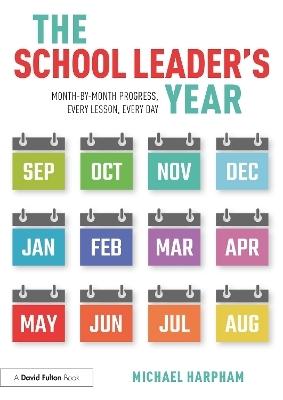 The School Leader’s Year