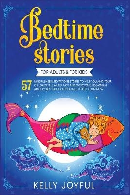 Bedtime Stories for Adults and Kids
