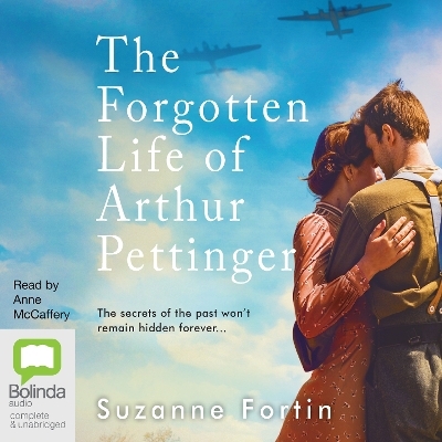 The Forgotten Life of Arthur Pettinger - Suzanne Fortin