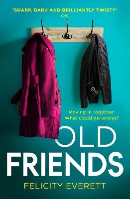 Old Friends - Felicity Everett