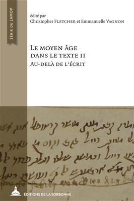 Le Moyen &Acirc;ge Dans Le Texte II - 