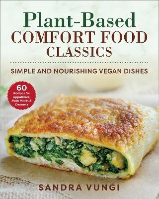 Plant-Based Comfort Food Classics - Sandra Vungi