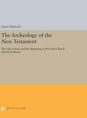 The Archeology of the New Testament - Jack Finegan