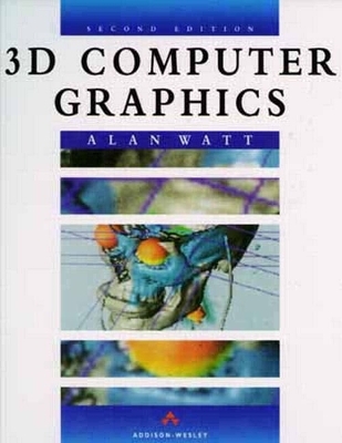 3D Computer Graphics - A. Watt